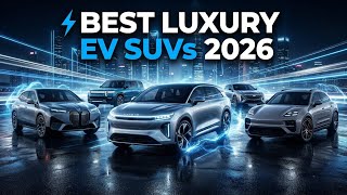 Best Luxury Electric SUVs of 2026 – Ultimate Buying Guide