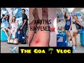 The Goa Vlog 🌴✨ #teampurabi #purabibhargava #goa