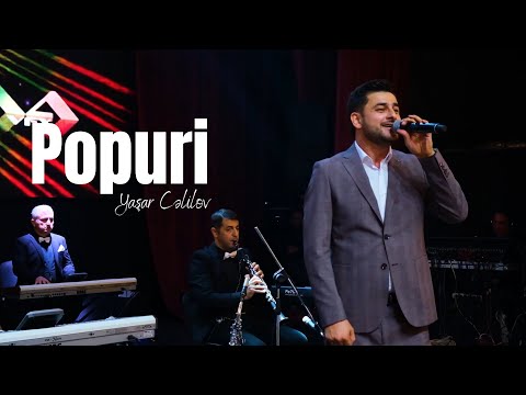 Yaşar Cəlilov - Popuri