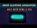HTML CSS Button Animation | Neon Glow Hover Effect | Modern UI Design Tutorial