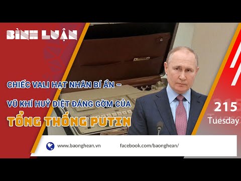 Video Chiếc vali hạt nhân bí ẩn - Vũ khí huỷ diệt đáng gờm... - youtube