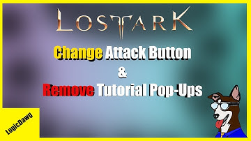Lost Ark: Change Attack Buttons & Remove Tutorials