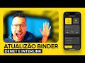 ATUALIZAÇÃO BINDER , DENET E INTERLINK