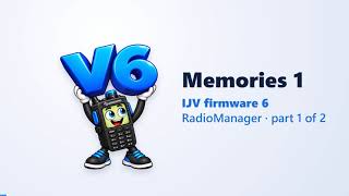IJV firmware 6 RadioManager memories 1/2: add, select, groups, sort and PACK