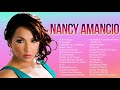 2 Horas de Musica Cristiana: Nancy Amancio Sus Mejores Exitos | 30 GRANDES ÉXITOS