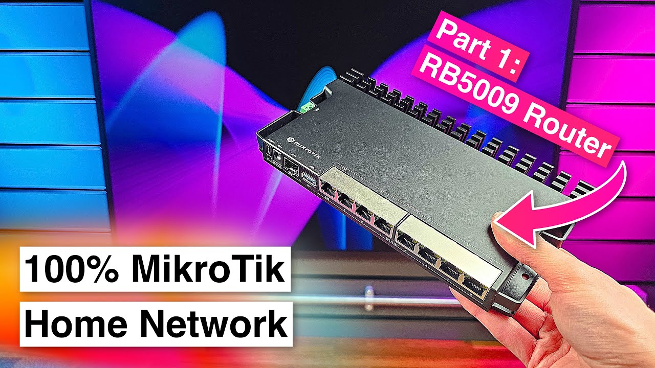 Switching to a 100% MikroTik Home Network! Part 1: MikroTik RB5009 ...