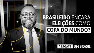 CORTE I Brasileiro encara eleições como Copa do Mundo? I Creomar de Souza