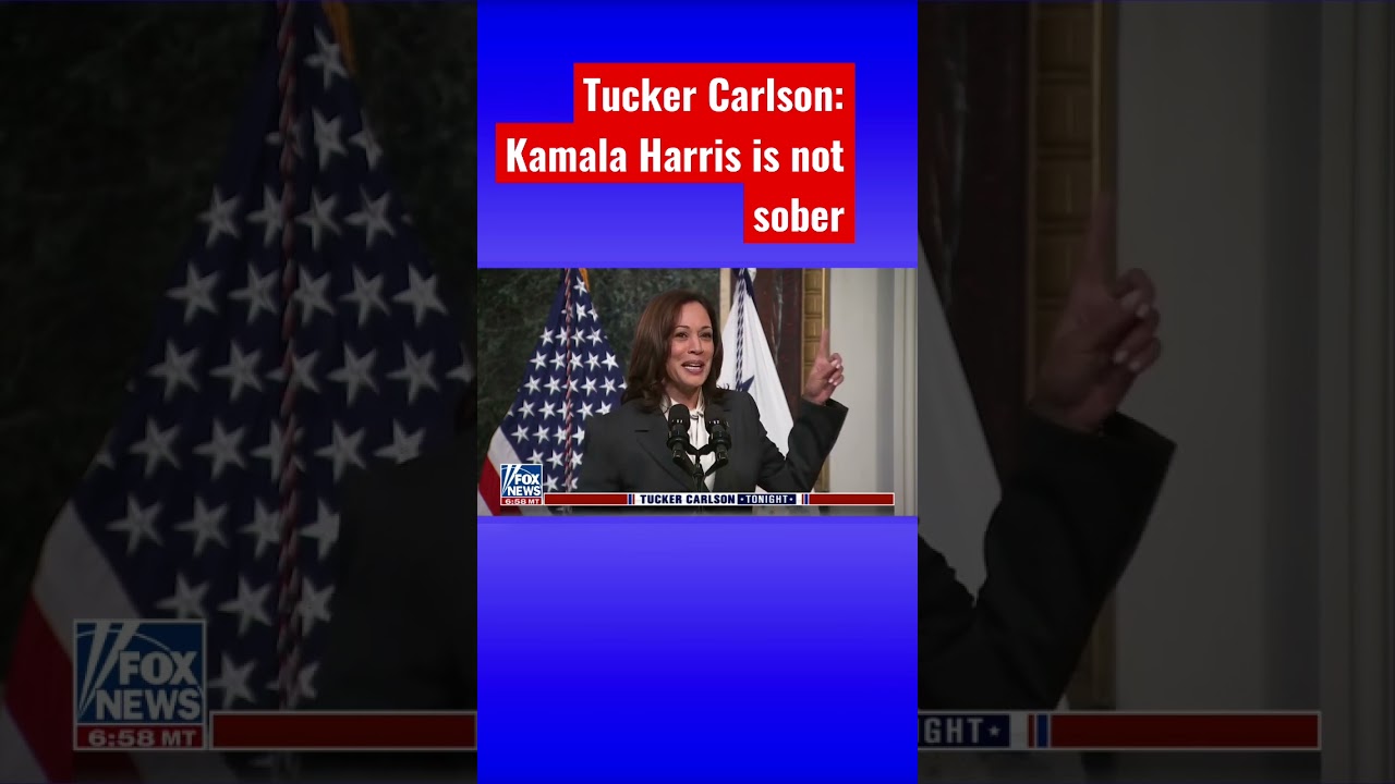 Tucker: Kamala resembles the dumbest kindergarten teacher on a ton of acid 