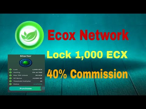 Ecox Network New Update Lock 1,000 ECX Token Receive 40% Commission ...