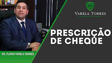 O que acontece quando um cheque prescreve?