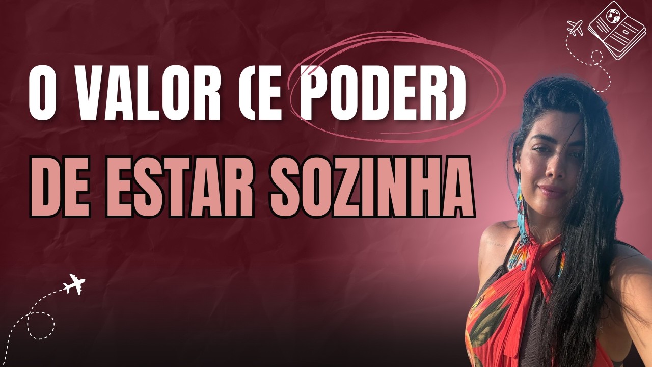 Como eu aprendi o valor de estar sozinha: o poder da solitude