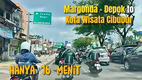 Hanya 16 Menit❗️Margonda Depok to Kota Wisata Cibubur via Tol Cijago - Tol Cimanggis Cibitung
