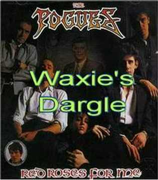 Waxie&#039;s Dargle - The Pogues