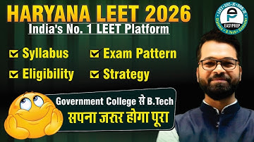 HARYANA LEET 2026 | Syllabus | Exam Pattern | Eligibility | Complete Strategy #haryana #leet #btech