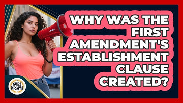 Why Was The First Amendment
