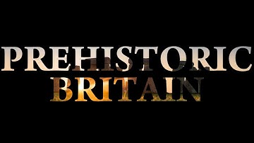 Prehistoric Britain - Crash Course
