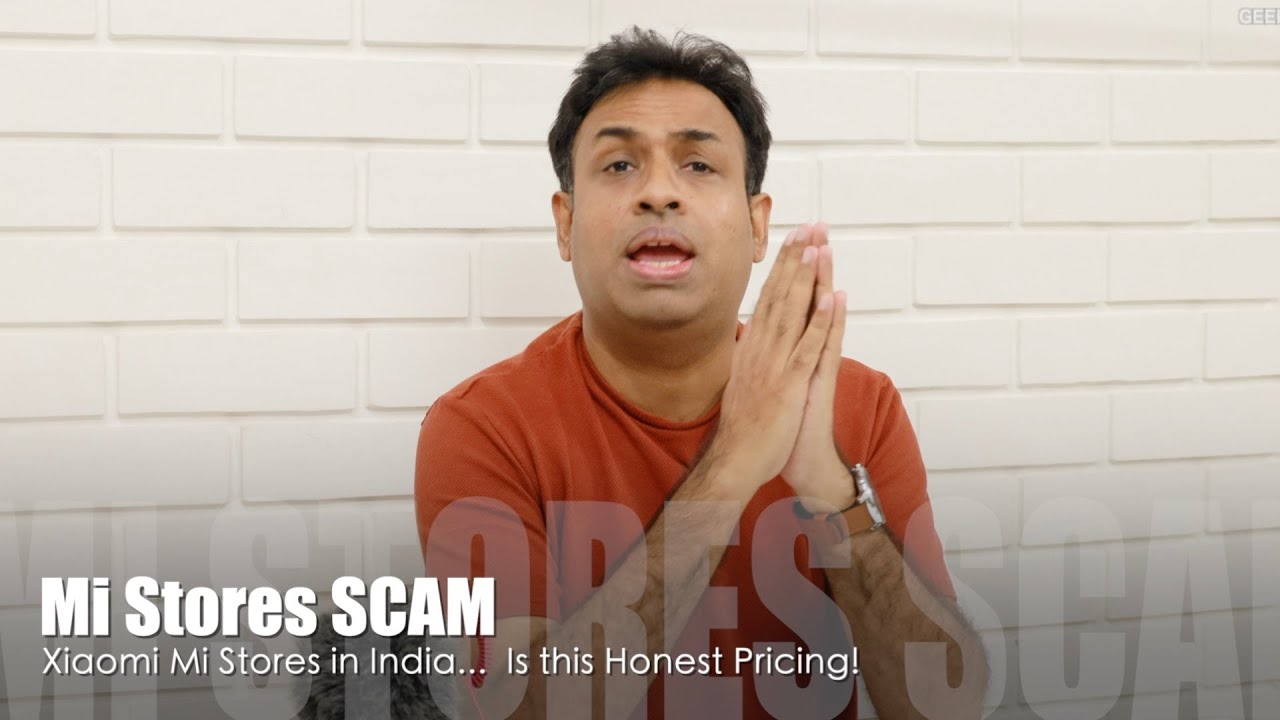 Xiaomi Mi Stores Scam Is this Honest Pricing! YouTube