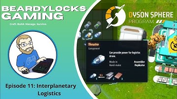 Dyson Sphere Program Episode 11: Starting Interplanetary Logistics
