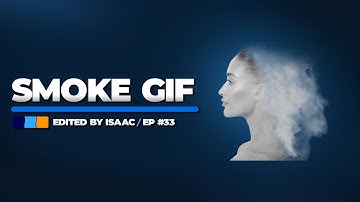 How To Make A Smoke Effect GIF In Photoshop In 4 Minutes (2025)