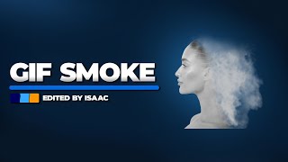 How To Make A Smoke Effect GIF In Photoshop In 4 Minutes