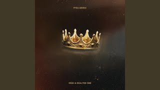 High and Exalted One (feat. Cooper Gerum, Davis Crouch & Perseverance Mkhonto)