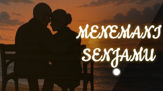 💛 Menemani Senjamu – Lagu Romantis yang Menenangkan Hati | Ikhasa (Lirik Video)