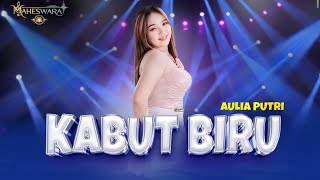 KABUT BIRU _ AULIA PUTRI | MAHESWARA