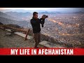 A TOUR OF KABUL - MY LIFE IN AFGHANISTAN