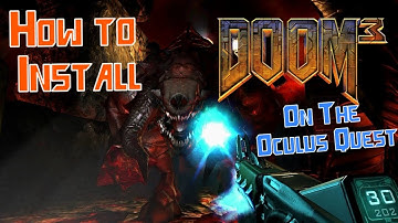 How to Install Doom 3 on Your Oculus Quest (Dr. Beef Full VR Port)