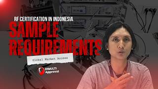 Sample Requirements for RF Certification in Indonesia | Quantity, Condition, & Testing Modes