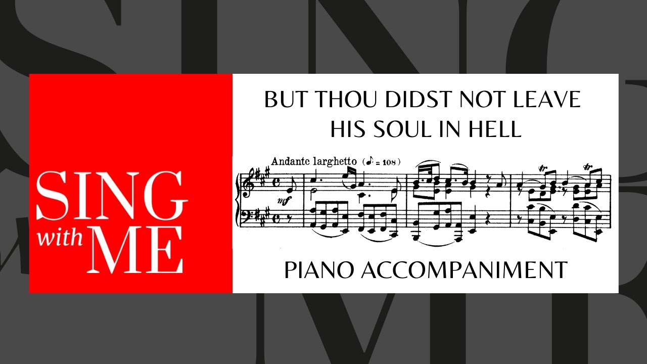 But Thou Didst Not Leave His Soul In Hell - Accompaniment - Messiah - Handel