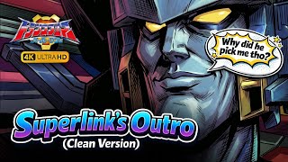 Transformers: Superlink's Outro (CLEAN VERSION) 4K Ultra HD