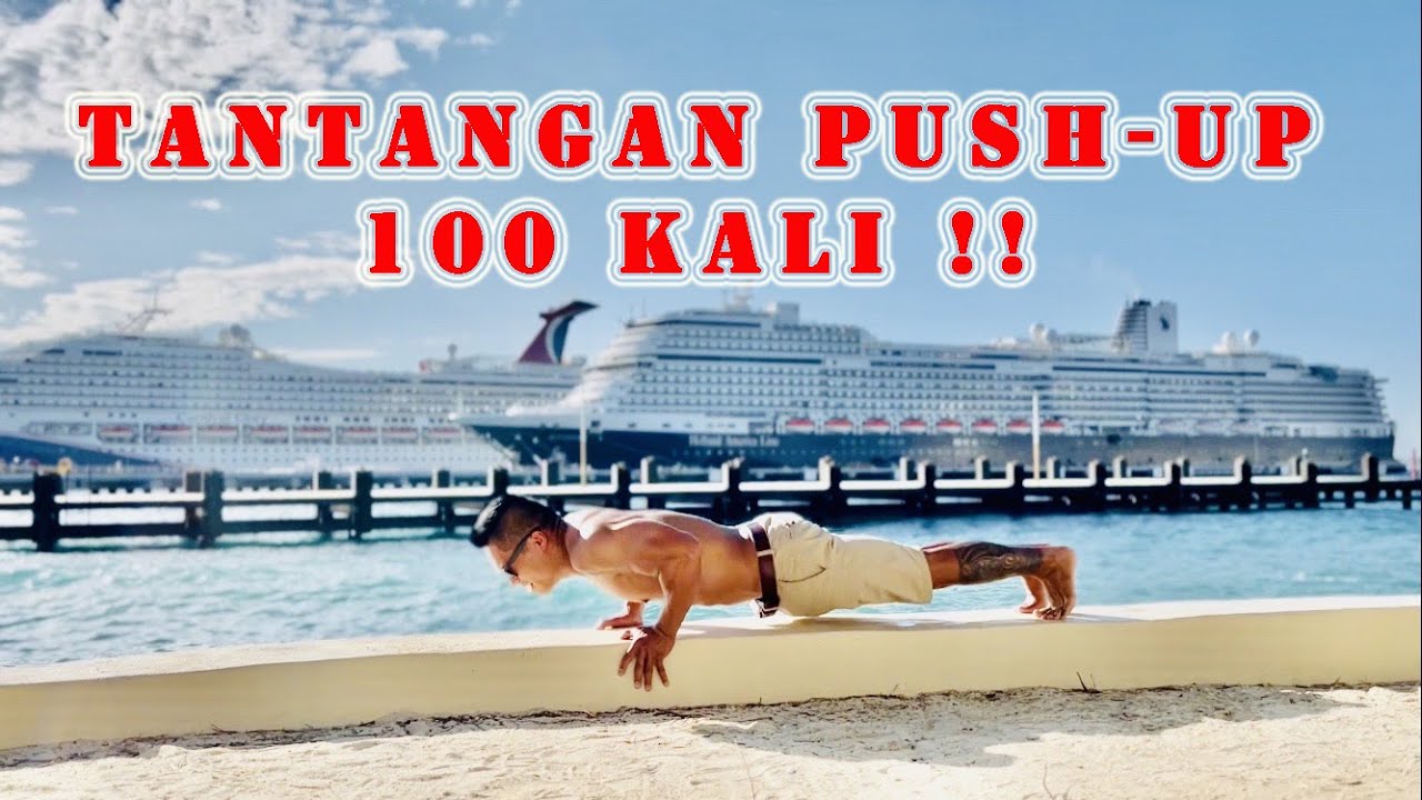 TANTANGAN PUSH-UP 100 KALI !!!