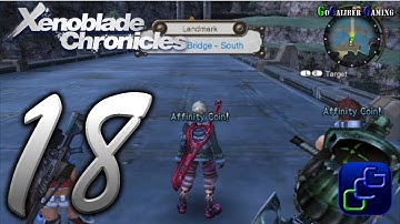 Xenoblade Chronicles Walkthrough - Part 18 - Raguel Bridge