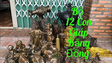 🔴🔴 Bộ 12 Con Giáp _ Đỉnh Thất Lân _ Bình Tứ Linh _ Chò Đồng Tam Hạc. Trưa 14/03 #đồđồng #đồcũ