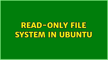 Read-only file system in Ubuntu