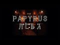 映画「パピルス」予告編