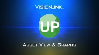UP02   Asset View & Graphs in VisionLink Unified Productivity