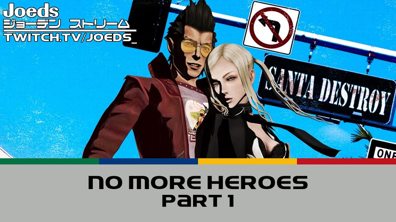 [joeds_] No More Heroes - Part 1