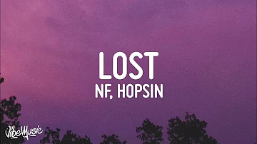 NF - LOST (Lyrics) ft. Hopsin