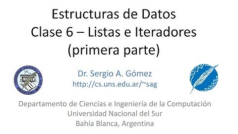 Estructuras de Datos -- Clase 6: Listas e Iteradores (Primera Parte)