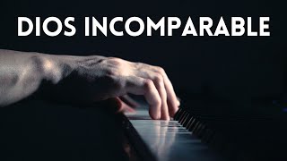 Dios Incomparable | Fondo Instrumental Para Orar y Adorar | Piano + Pad