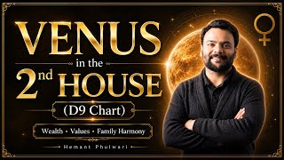Venus in the 2nd House D9 (Navamsa Chart) | Wealth, Marriage & Family Secrets