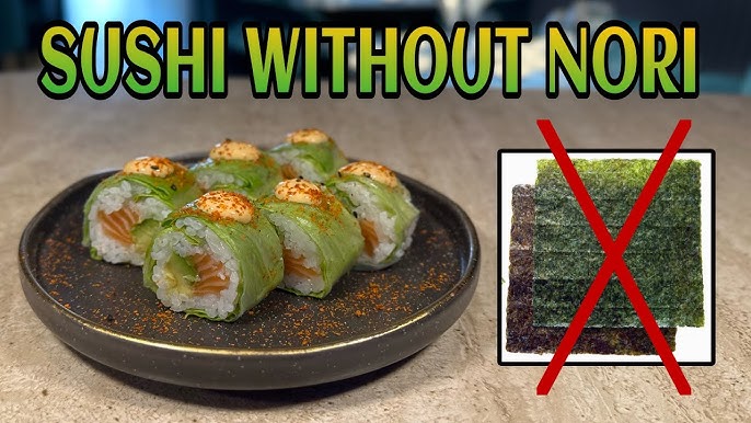 Creating Delicious Sushi Rolls Without Nori 2024