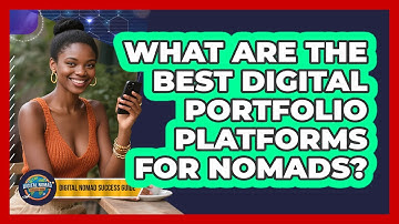 What Are The Best Digital Portfolio Platforms For Nomads? - Digital Nomad Success Guide