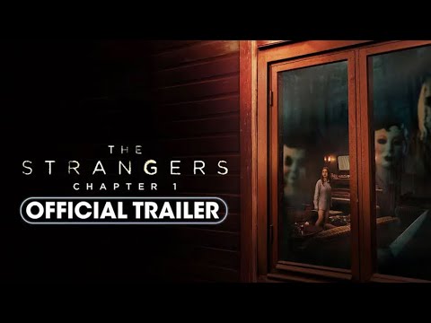 The strangers chapter 1 trailer 4k - YouTube