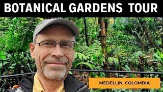 Explore The Botanical Gardens Of Medellin🌻🌷 by Roxanne & Len 49 views 2 months ago 23 minutes