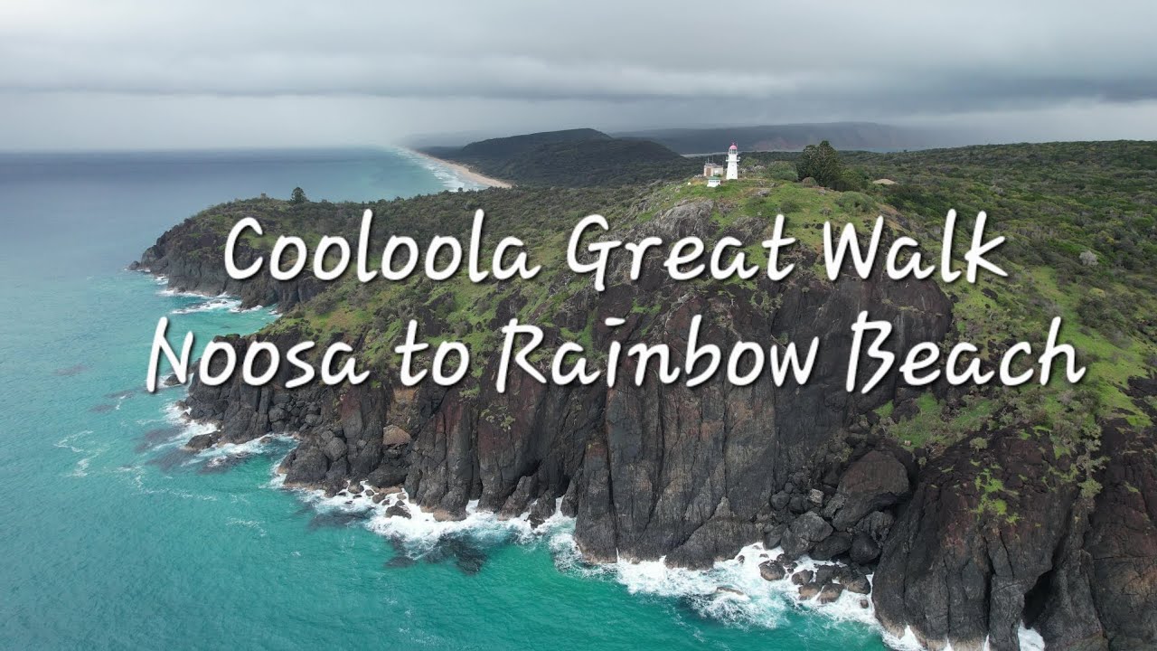 The Cooloola Great Walk - Noosa North Shore to Rainbow Beach via Double Island Point