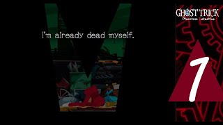 I'm Already Dead [1] Ghost Trick: Phantom Detective