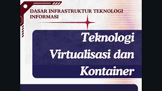 virtualisasi dan kontainer - uts data infrastruktur TI